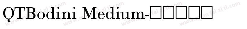 QTBodini Medium字体转换